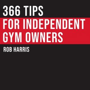 366 Tips for Independent Gym Owners - E-book